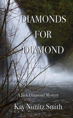 Diamonds For Diamond: A Jack Diamond Mystery