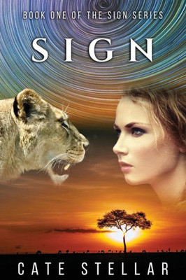 Sign: A South African Suspense Romance Novel With Soul (The Sign Series) (Volume 1)