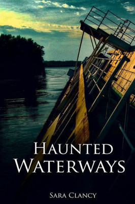 Haunted Waterways (The Dark Legacy Series)