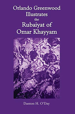 Orlando Greenwood Illustrates the Rubaiyat of Omar Khayyam