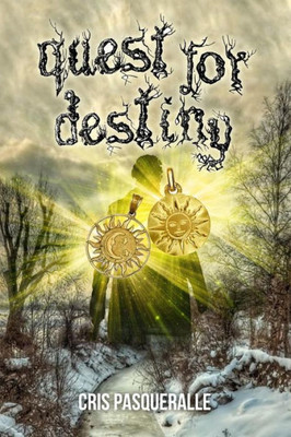 Quest For Destiny (The Destiny Trilogy Series) (Volume 3)