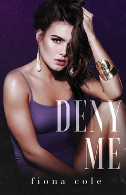 Deny Me (King'S Bar Series)