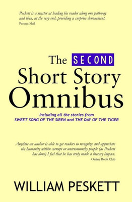 The Second William Peskett Short Story Omnibus (Short Stories)