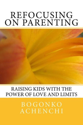 Refocusing On Parenting