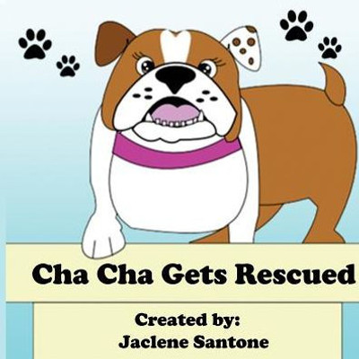 Cha Cha Gets Rescued