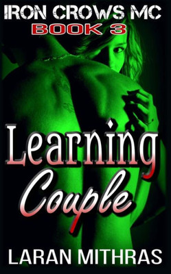 Learning Couple (Iron Crows Motorcycle Club)