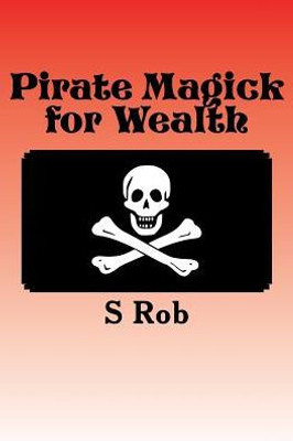 Pirate Magick For Wealth