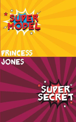 Super Model/Super Secret