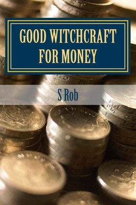 Good Witchcraft For Money