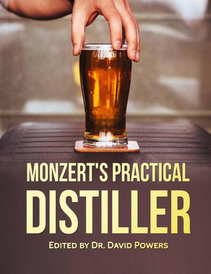 Monzert'S Practical Distiller