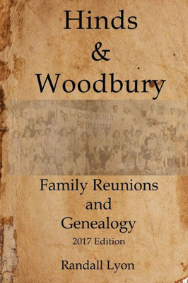 Hinds & Woodbury: Family Reunions And Genealogy