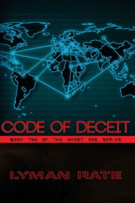 Code Of Deceit (Ghost One) (Volume 2)