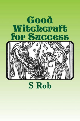 Good Witchcraft For Success