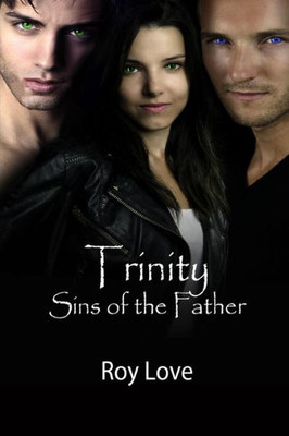 Trinity: Sins Of The Father (The Fallen)