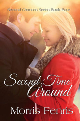 Second Time Around (Second Chances Series)