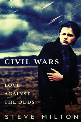 Civil Wars: Vietnam War Historical Gay Romance (Love Against The Odds)