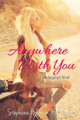 Anywhere With You