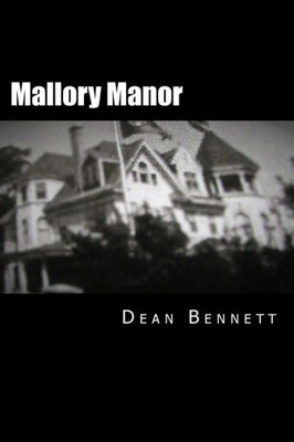 Mallory Manor: A Novel