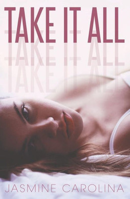 Take It All (Reflections) (Volume 1)