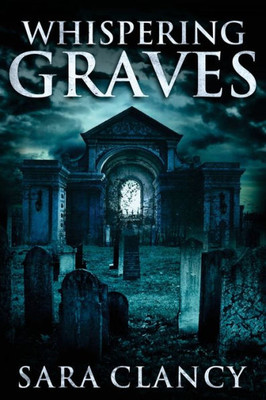 Whispering Graves (Banshee Series)