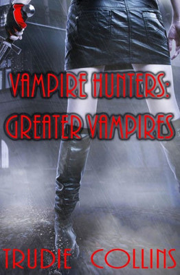 Greater Vampires (Vampire Hunters)