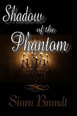 Shadow Of The Phantom