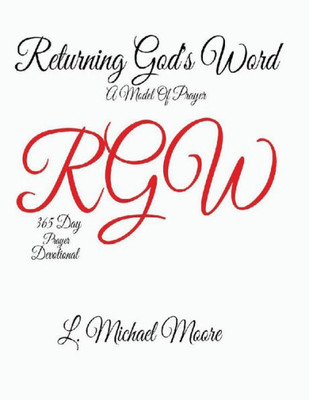 Returning God'S Word: A Model Of Prayer