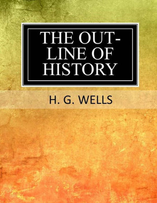 The Outline Of History