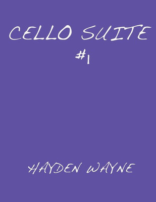 Cello Suite #1