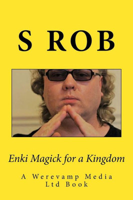 Enki Magick For A Kingdom
