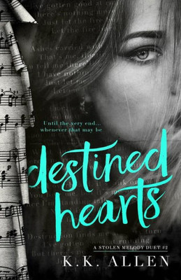 Destined Hearts (A Stolen Melody Duet) (Volume 2)