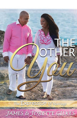 The Other You: The Expression Of Marriage