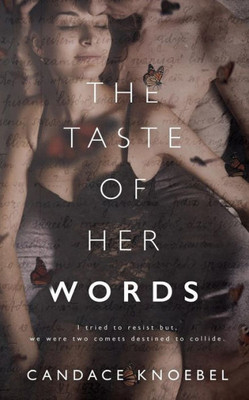 The Taste Of Her Words