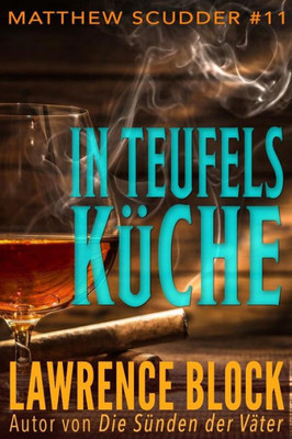In Teufels Kuche (Matthew Scudder) (Volume 11) (German Edition)