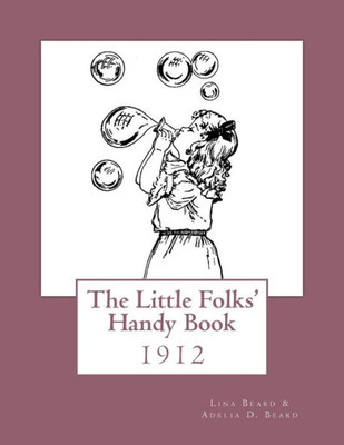 The Little Folks' Handy Book