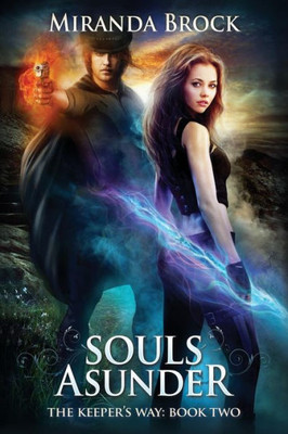 Souls Asunder (The Keeper'S Way) (Volume 2)