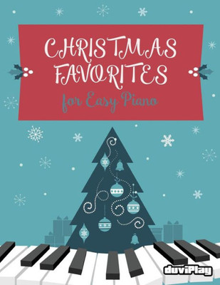 Christmas Favorites For Easy Piano