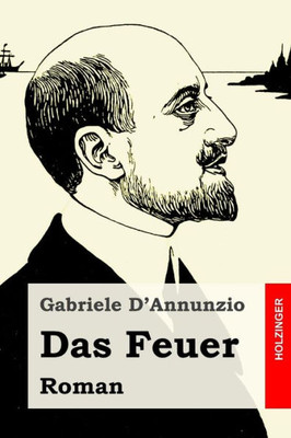 Das Feuer: Roman (German Edition)
