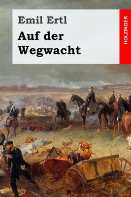 Auf Der Wegwacht (German Edition)