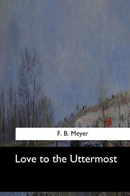 Love To The Uttermost