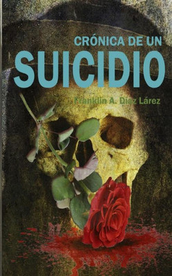 Crónica De Un Suicidio (Spanish Edition)