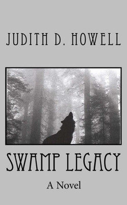 Swamp Legacy (The Swamp Series)