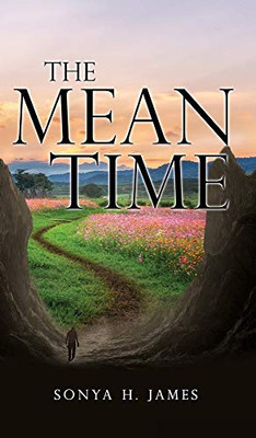 The Mean Time - Hardcover