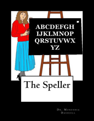 The Speller: The Speller