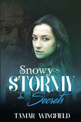 Snowy Stormy Secrets: A Kindle Dark Fantasy Erotica Romance