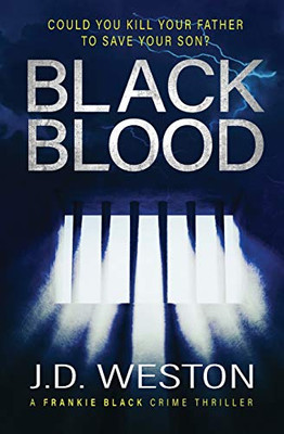 Black Blood: A British Crime Thriller Novel - 9781914270581