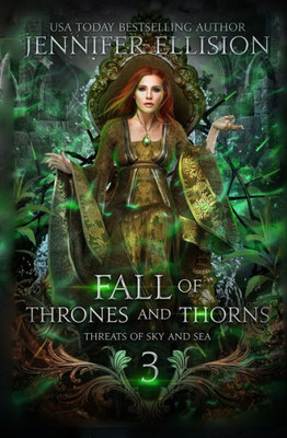 Fall Of Thrones And Thorns (Threats Of Sky And Sea)