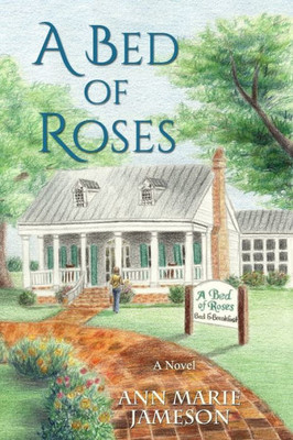 A Bed Of Roses (Willow Rose)