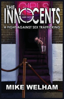 The Innocents: A Fight Against Sex Trafficking