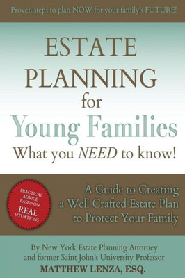 Estate Planning For Young Families: What You Need To Know!